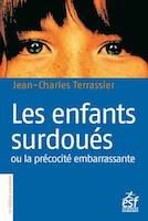 Les enfants surdoués par Jean-Charles Terrassier